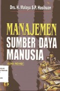 Manajemen sumber daya manusia / H. Malayu S.P. Hasibuan