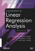 Introduction to linear regression analysis / Douglas C. Montgomery, Elizabeth A. Pech, G. Geoffrey Vining