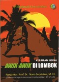 Kearifan lokal awik-awik di lombok / Mohammad Liwa Irrubai