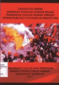 Sinergitas antar aparatur penegak hukum  dalam penerapan hukum pidana terkait eksekutabilitas putusan in kracht PHI / Moch. Iqbal