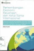 Perkembangan ekonomi keuangan dan kerja sama internasional: divergensi arah pertumbuhan ekonomi globabl di tengah eskalasi konflik perdagangan dan rebalancing pasar keuangan global