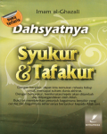 Dahsyatnya syukur dan tafakur /Imam Al-Ghazali