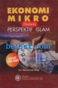 Ekonomi Mikro dalam Perspektif Islam / Muhammad