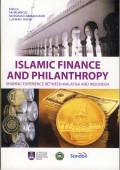 Islamic finance and philanthropy : sharing experience between Malaysia and Indonesia / editor : Fahrurrozi ; Mohamad Abdun Nasir ; Lukman Hakim