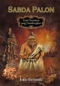 Sabda Palon Kisah Nusantara yang Disembunyikan / Damar Shashangka