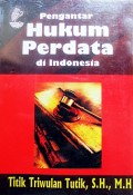 Pengantar Hukum Perdata Di Indonesia/ Titik Triwulan Tutik