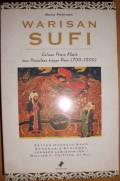 Warisan sufi : Sufisme Persia klasik dari permulaan hingga Rumi / Editor: Seyyed Hossen Nasr, Annemarie Schimmel, Leonard Lewisohn