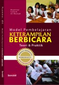 Model pembelajaran keterampilan berbicara: teori & praktek / Muammar, Suhardi, Ali Mustadi; editor: Megawati