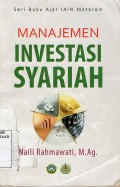 Manajemen investasi syariah / Naili Rahmawati